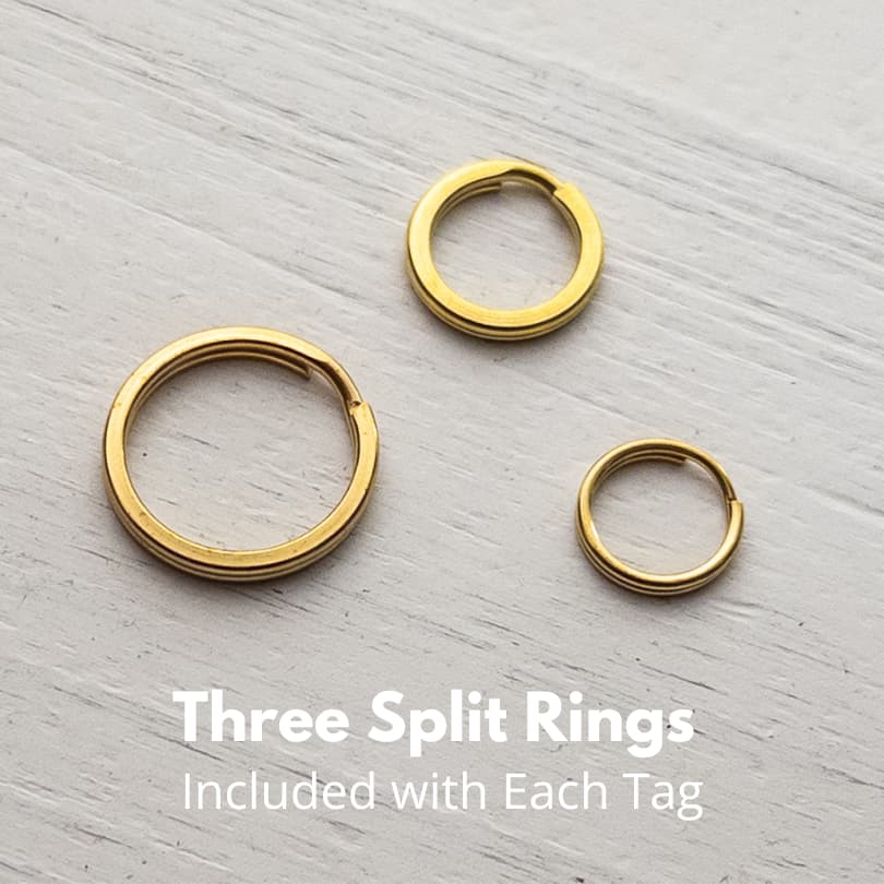 Three split rings are included with each tag purchase. 
